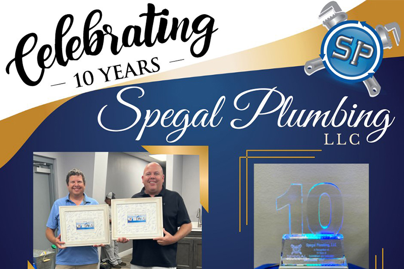 Collage of two pictures and text, Celebrating 10 years, Spegal Pllumbing LLC